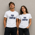 Proud to be European T-Shirt | Premium Unisex Support Shirt